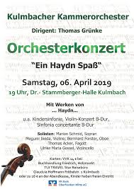 Kulmbacher bank ist deutsche bank basiert in kulmbach, freistaat bayern. Ein Haydn Spass Fruhjahrskonzert Des Kulmbacher Kammerorchesters Am 6 April 2019 In Der Kulmbacher Dr Stammberger Stadthalle