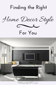 Today home decor has become one of the most popular trends and to design your house you must think innovatively and creatively. How To Choose A Home Decor Style That You Will Love Melisandeart Home Decor Styles Types Of Home Decor Styles Decor Styles
