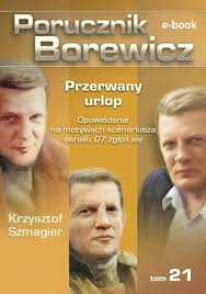 Motocyklowe maseczki pod oczy plakat retro patera ozdobna pręciki do kwiatów maseczka led. Porucznik Borewicz Przerwany Urlop Tom 21 Darmowa Dostawa Sklep Muve Pl