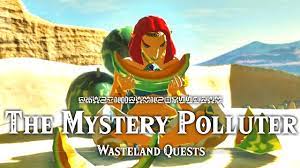 Jul 06, 2017 · this story is part of a group of stories called. The Mystery Polluter Wasteland Quests The Legend Of Zelda Breath Of The Wild Youtube