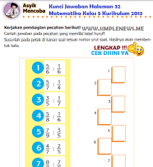 Matematika kelas 6 halaman 32. Lengkap Kunci Jawaban Halaman 32 Matematika Kelas 5 Kurikulum 2013 Simple News Kunci Jawaban Lengkap Terbaru