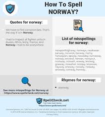 How To Spell Norway And How To Misspell It Too Spellcheck Net