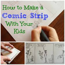 How To Create A Comic Strip With Your Kids In 7 Easy Steps Create A Comic Comic Strips Drawing Videos For Kids