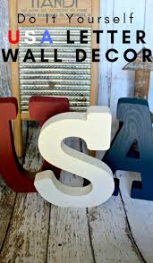 When you want to fill a lot of wall space in one fell swoop, these ideas will help you do it with aplomb. Diy Usa Letter Wall Decor The Frugal Navy Wife