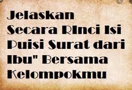 Pada kesempatan kali ini ibi akan meembahas tentang contoh soal pilihan ganda dan esay kelas 8. Jelaskan Secara Rinci Isi Puisi Surat Dari Ibu Bersama Kelompokmu Operator Sekolah