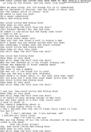 The Song Lyrics For The Little Red Riding Hood Red Riding Hood Little Red Riding Hood Little Red