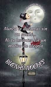 Pin De Brujis Del Sur En Buenas Noches Pensamientos Buenas Noches Buenas Noches Frases Postales De Buenas Noches