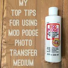 If You Are Wondering How To Use Mod Podge Photo Transfer Medium Here Are All Of My Top Tips Learn How To With Images Mod Podge Photo Transfer Mod Podge