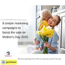 Now that mother's day is just around the corner, you have as much time to prepare a campaign as a gift for your maternal parent, showing her just how much she means to you. 8 Simple Marketing Campaigns To Boost The Sale On Mother S Day 2020 Genkiware
