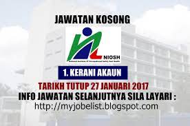 Iklan jawatan kosong terkini dan terbaru dari pelbagai agensi kerajaan dan swasta. Jawatan Kosong Institut Keselamatan Dan Kesihatan Pekerjaan Negara Niosh 27 Januari 2017