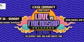 LOVE Vs FRIENDSHIP By LEA I SING-ALONG CONCERT