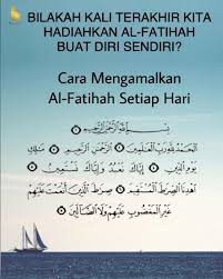 Amalan tambahan untuk menebus diri kita daripada api neraka, ini adalah amalan yang sangat dituntut, iaitu menghadiahkan surah al ikhlas 70,000x untuk diri kita. Bumil Hq Cara Mengamalkan Al Fatihah Untuk Diri Sendiri Facebook