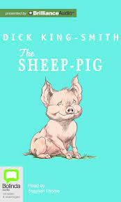 The Sheep Pig King Smith Dick Thorne Stephen 9781486247516 Amazon Com Books