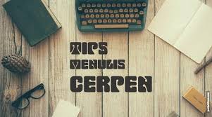 Tips Menulis Cerpen Untuk Pemula Step By Step Portal Ilmu Com Read More Learn More