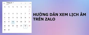 Lịch âm 2021 lịch vạn niên 2021. Cach Xem Lá»ch Am Ngay Am Lá»ch Thong Bao Ngay Ráº±m Báº±ng Zalo