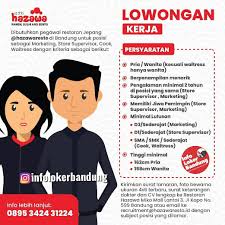 Bekerja di sebuah restoran saat ini sudah menjadi dambaan banyak orang. Lowongan Kerja Hazawa Resto Bandung September 2019 Info Loker Bandung 2021