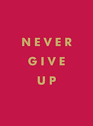 Quotes about never giving up and staying strong. Never Give Up Inspirational Quotes For Instant Motivation English Edition Ebook Publishers Summersdale Amazon De Kindle Shop