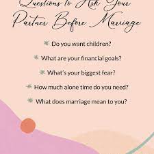 General attraction questions to ask your significant other. 12 Questions To Ask Your Partner Before Marriage