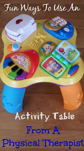 Activity Table For Baby A Physical Therapist Favorite Pink Oatmeal Baby Activity Table Baby Equipment Activity Table