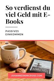 Mit E Books Auf Amazon Geld Verdienen Wie Es Funktioniert In 2020 Geld Verdienen Von Zuhause Geld Verdienen Bucher Verkaufen
