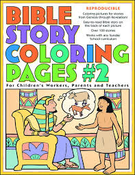 You'll find bible abc coloring pages, easter, christmas, angels, and more! Bible Story Coloring Pages 2 Gospel Light 9780830730957 Amazon Com Books