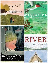 These incredible picture books will help children explore emotions, learn how to save money, celebrate parents, make new friends, laugh, and more. The Best Children S Books Of 2019 To Read In 2020 All The Lists In One Convenient Place