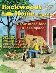 Subscriptions From The Backwoods Home Magazine General Store House And Home Magazine Backwoods Country Magazine