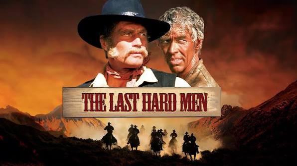 Watch The Last Hard Men 1976 movie poster Action