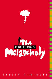 Haruhi suzumiya is a japanese light novel series written by nagaru tanigawa and illustrated by noizi ito. The Melancholy Of Haruhi Suzumiya By Nagaru Tanigawa