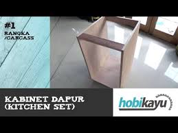 Sekiranya anda sedang mencari perubahan dalam pemandangan dapur tetapi tidak mempunyai masa atau belanjawan untuk melakukan overhaul yang sempurna. Buat Sendiri Kitchen Cabinet Kitchen Set Bagian 1 Rangka Youtube