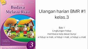 Kunci jawaban lks bahasa indo kelas x. Ulangan Harian Bmr Kelas 3 Bab 1 Youtube