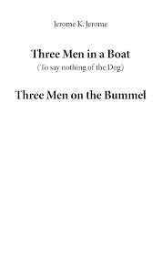 Speaker has a received pronunciation accent. Http Www Gasl Org Refbib Jerome 3 Men Pdf