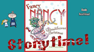 Fancy Nancy Splendiferous Christmas Read Aloud Christmas Stories Christmas Books For Kids Christmas Books For Kids Christmas Read Aloud Christmas Books