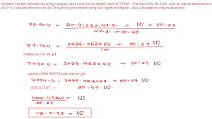 The following formula is used to calculate the percent abundance of an isotope. Calculating The Natural Abundances Of Two Isotopes Lithium Chapter 3 Mass Relationships In Chemical Reactions Ppt Download The Electron Configuration Of An Atom Can Be Deduced From Its Atomic Number