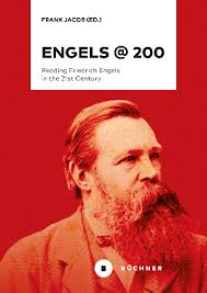 PDF) In the Shadow of Karl Marx. Perception and Reception of Friedrich  Engels in the Digital Age, in: Frank Jacob (ed.), Engels @200. Reading  Friedrich Engels in the 21st Century, Marburg 2020,
