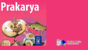 Check spelling or type a new query. Buku Prakarya Kelas 9 Smp Mts Kurikulum 2013 Revisi 2018