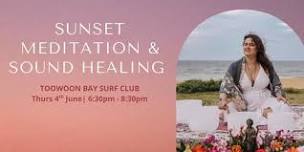 SUNSET SOUNDS ~ Meditation & Sound Healing
