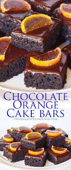 Dessert Doesn T Have To Be Intimidating Or Complicated These Super Easy Chocolate Orange Cake Bars Are Made With O Orange Chocolate Cake Orange Cake Cake Bars
