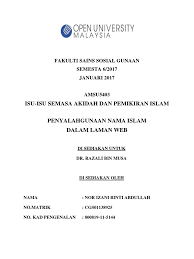 Mengupas dan berkongsi isu semasa yang berlaku dalam negara, ianya melibatkan politik, dan juga sosio budaya malaysia. Assignment Amsu5403 Isu Isu Semasa Akidah Dan Pemikiran Islam