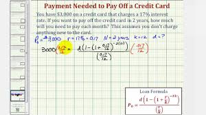 How much should i pay off credit card. Ex Determine A Monthly Payment Needed To Pay Off A Credit Card Youtube