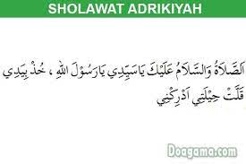 (maka doa serta permohonanku) syahidun bif tiqori. Sholawat Adrikiyah Teks Sejarah Asal Usul Doapengasih