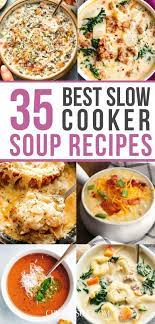 35 Healthy Slow Cooker Soup Recipes Perfect For Dinner Soup Recipes Slow Cooker Slow Cooker Soup Recipes Healthy Slow Cooker Soup Healthy