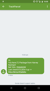 Tracking updates will be less frequent than a standard courier service. Psa Fake Dhl Parcel Tracking Sms S Are Doing The Rounds Australia