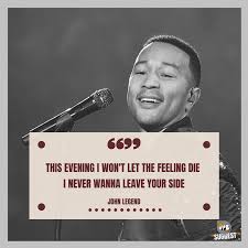John Legend Quotes To Share With Your Champions