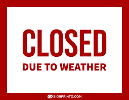 Check spelling or type a new query. Closed Due To Weather Collection Free Printable Designs