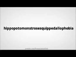 Leave a vote for your preferred pronunciation. How To Pronounce Hippopotomonstrosesquippedaliophobia Youtube