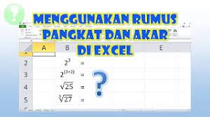 Maybe you would like to learn more about one of these? Cara Menggunakan Rumus Pangkat Dan Akar Di Excel Youtube