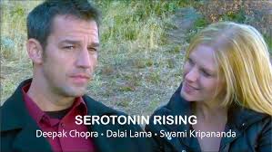 SEROTONIN RISING directed by Tony Perri featuring the Dalai Lama Deepak  Chopra Swami Kripananda