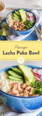 Feurige Poke Bowl Mit Lachs In 2020 Healthy Superbowl Snacks Poke Bowl Asian Vegetables