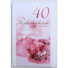 Rubinhochzeit sprüche die rubinhochzeit stellt den 40. Gluckwunschkarte Rubinhochzeit 40 Jahre Hochzeitstag